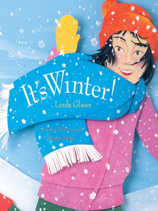 Title details for It's Winter! by Linda Glaser - Available